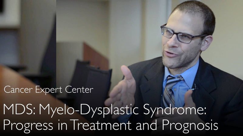 Myelodysplastic syndrome. Treatment and prognosis. 3