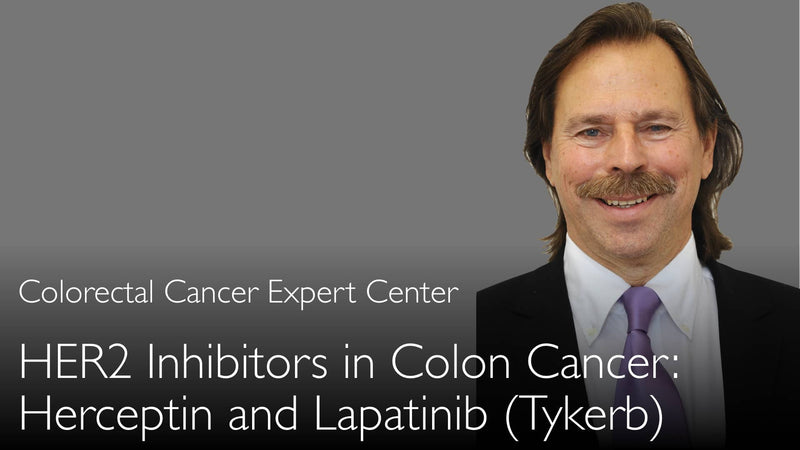 Treatment of colorectal cancer with HER2 inhibitors. Herceptin and Lapatinib (Tykerb). 4-2