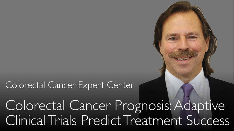 Colorectal cancer prognosis. Adaptive clinical trials. Prediction of response to treatment. 8-1