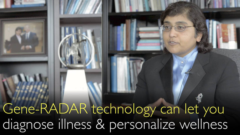 Gene-RADAR technology will help to diagnose illness and personalize wellness. 6