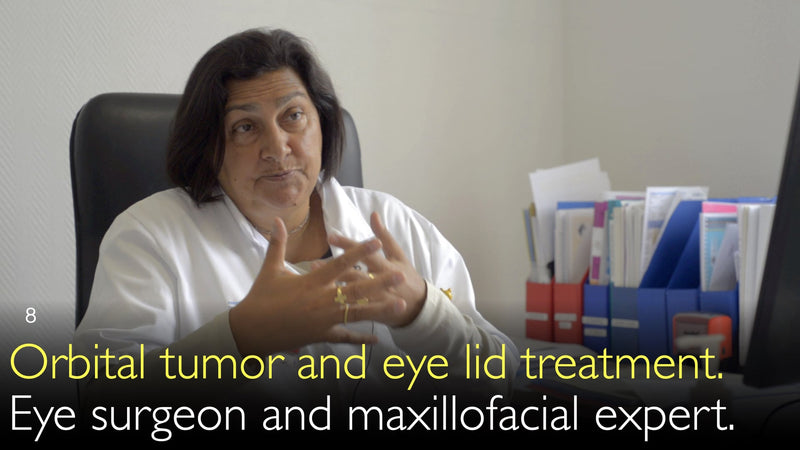 Orbital tumor and eye lid treatment. Eye surgeon and maxillofacial expert. 8
