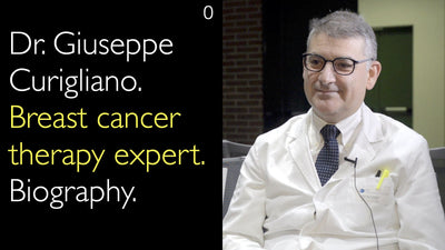 Dr. Giuseppe Curigliano. Breast cancer therapy expert. Biography. 0