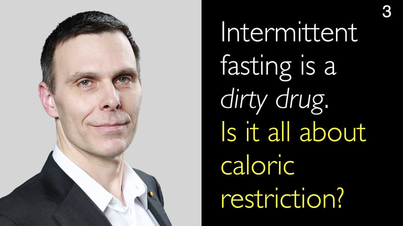Intermittent fasting is a  dirty drug. Is it all about caloric restriction? 3