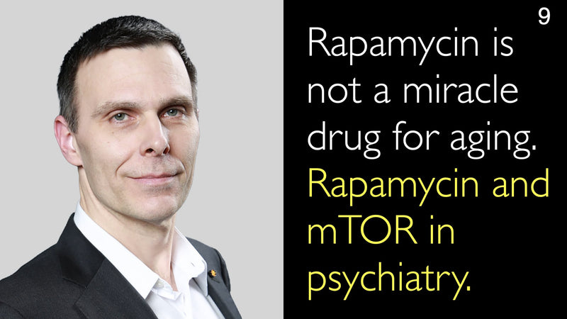 Rapamycin is not a miracle drug for aging. Rapamycin and mTOR in psychiatry. 9