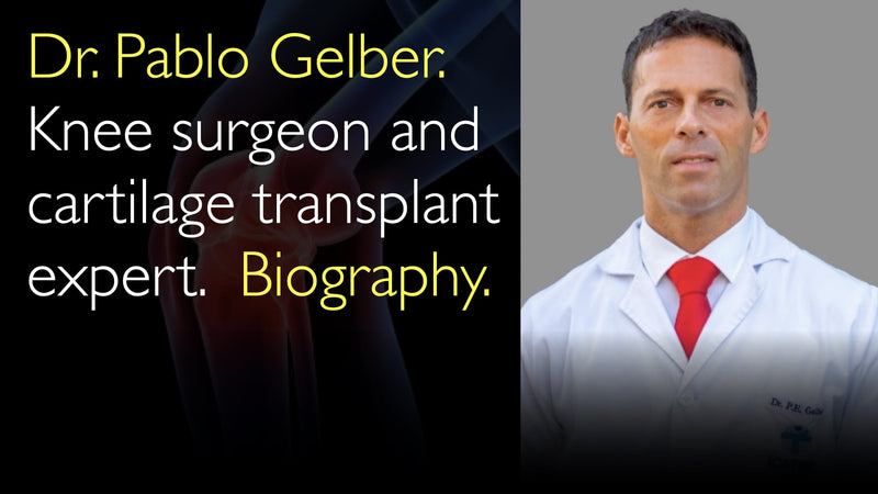 Dr. Pablo Gelber. Knee surgeon and cartilage transplant expert. Biography. 0