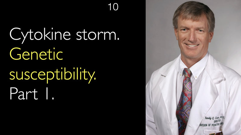 Cytokine storm. Genetic susceptibility. Part 1. 10