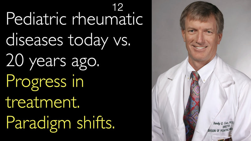 Pediatric rheumatic diseases today vs. 20 years ago. Progress in treatment. Paradigm shifts. 12