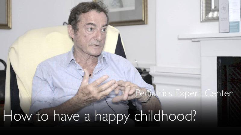 How to have a happy childhood? 1
