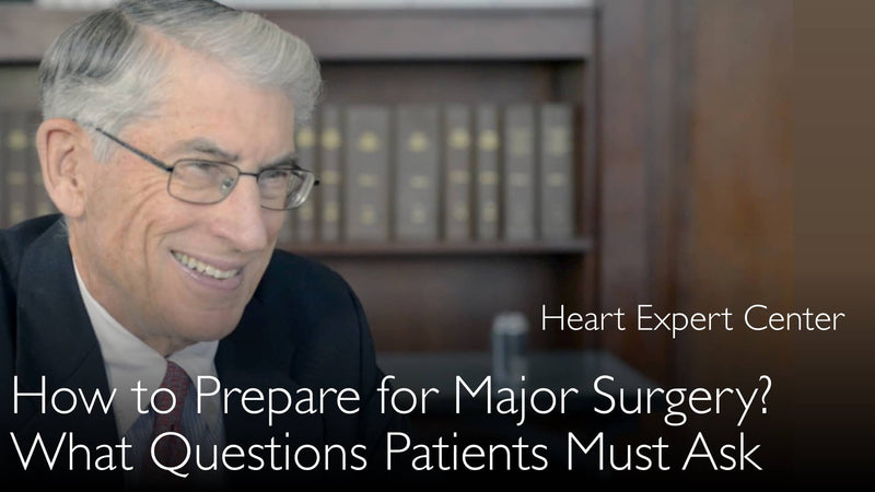 How to prepare for major surgery? What questions patient must ask a surgeon? 10