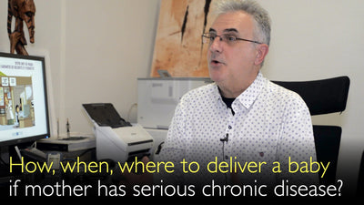 Pregnancy and chronic disease. When and where to deliver a baby? 4