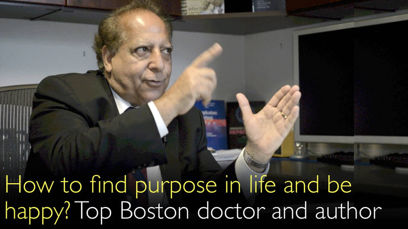 How to find purpose in life? Leading Boston doctor shares wisdom. 8