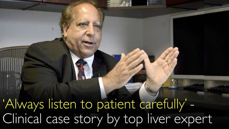Always listen to patient carefully! Two clinical case stories by a leading liver expert. 10