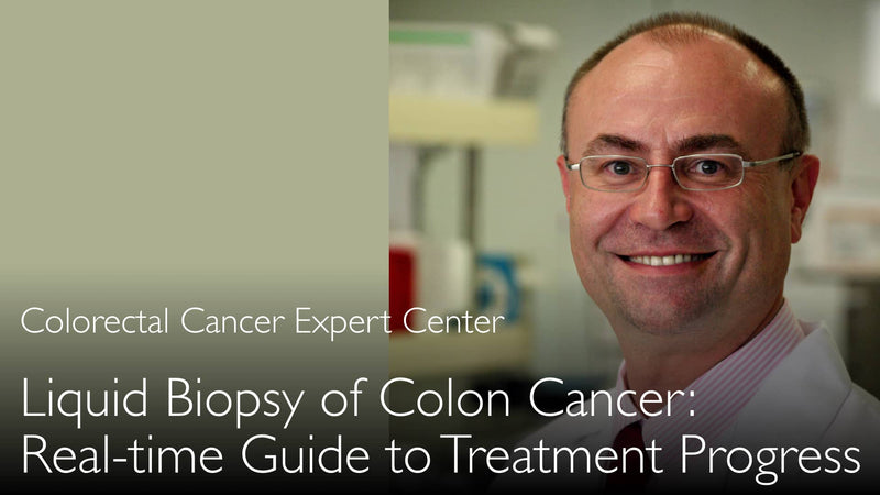 Liquid biopsy of colon cancer. How to monitor cancer treatment continuously. 5